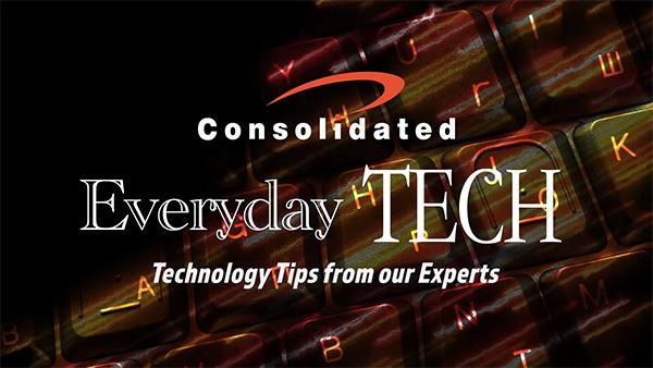 Everyday Tech - Consolidated Channel 18